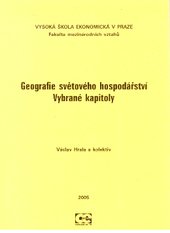 kniha Geografie světového hospodářství vybrané kapitoly, Oeconomica 2005