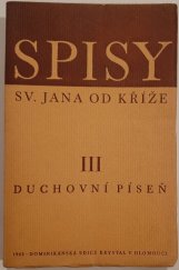 kniha Svatého Jana od Kříže III. - Duchovní píseň, Dominikánská edice Krystal 1942