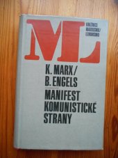 kniha Manifest Komunistické strany Se všemi předmluvami autorů ; Dějiny Svazu komunistů, Svoboda 1974