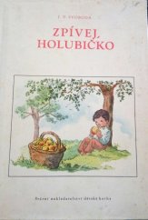 kniha Zpívej, holubičko, SNDK 1954