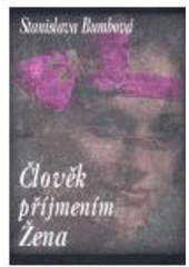 kniha Člověk příjmením Žena povídky, Balt-East 2007