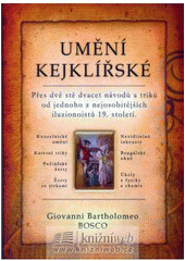 kniha Umění kejklířské, Bohemia Books 2007