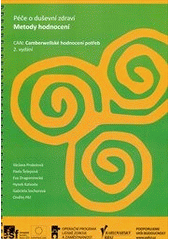 kniha CAN: Camberwellské šetření potřeb komplexní metoda šetření potřeb osob se závažným duševním onemocněním : manuál, Centrum pro rozvoj péče o duševní zdraví 2011