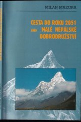 kniha Cesta do roku 2051 aneb Malé nepálské dobrodružství, Tempo 1995