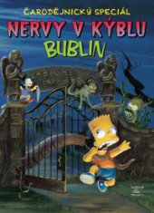 kniha Simpsonovi - čarodějnický speciál Nervy v kýblu bublin, Crew 