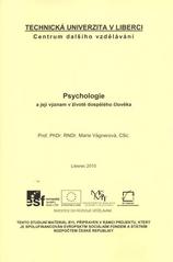kniha Psychologie a její význam v životě dospělého člověka, Technická univerzita 2010