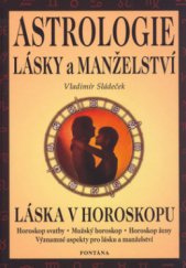 kniha Astrologie lásky a manželství láska v horoskopu, Fontána 2003