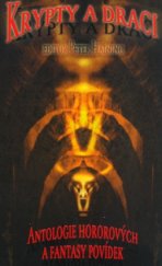 kniha Krypty a draci [antologie hororových a fantasy povídek], Talpress 2004