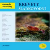 kniha Krevety sladkovodní, Robimaus - sdružení Magdaléna a Robert Javorských 2010