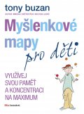 kniha Myšlenkové mapy pro děti Využívej svou paměť a koncentraci na maximum, BizBooks 2015