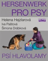 kniha Hersenwerk pro psy - Psí hlavolamy, Plot 2016