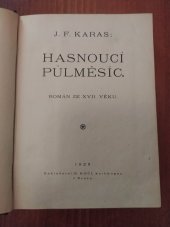 kniha Hasnoucí půlměsíc román ze XVII. věku, B. Kočí 1925