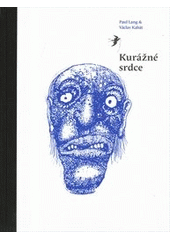 kniha Kurážné srdce, H.R.G. 2012