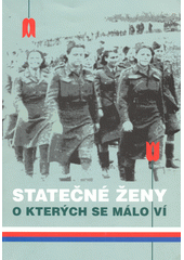 kniha Statečné ženy, o kterých se málo ví, Ministerstvo obrany - Avis 2003