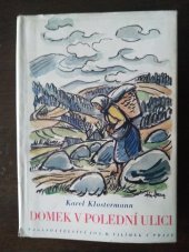 kniha Domek v Polední ulici [Humoristický román], Jos. R. Vilímek 1941