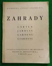 kniha Zahrady - Společnost architektů - Praha 1934, Vydala společnost architektů 1934