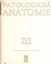 kniha Patologická anatomie II/1, SZN 1963