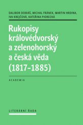 kniha Rukopisy královédvorský a zelenohorský, Academia 2014