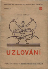 kniha Uzlování, Nakladatelství Československé obce sokolské 1947