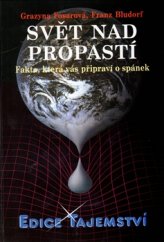 kniha Svět nad propastí fakta, která vás připraví o spánek, Dialog 2012