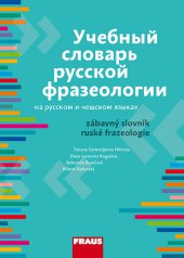 kniha Ruský frazeologický slovník, Fraus 2013