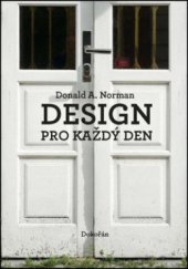 kniha Design pro každý den, Dokořán 2010