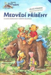 kniha Medvědí příběhy [velká písmena - genetická metoda], Thovt 2010