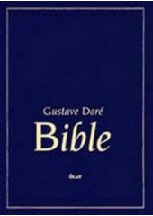 kniha Bible biblické ilustrace, Ikar 2002