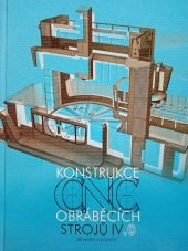 kniha Konstrukce CNC obráběcích strojů IV.0, MM Publishing 2018