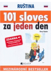 kniha Ruština 101 sloves za jeden den = Ruština : 101 slovies za jeden deň, Fragment 2007