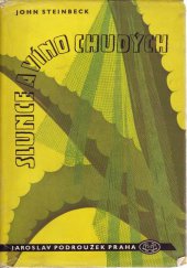 kniha Slunce a víno chudých = (Tortilla Flat), Jaroslav Podroužek 1947