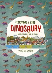 kniha Cestovanie v čase Dinosaury Vytlač, zlož a vystav!, Ikar 2019