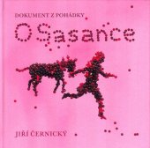 kniha O Sasance dokument z pohádky, Meander 2004