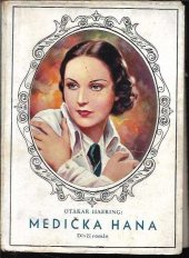 kniha Medička Hana Dívčí román, Zmatlík a Palička 1935