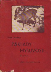 kniha Základy myslivosti. Díl 2, - Myslivecká abeceda, Novina 1945