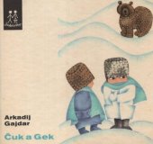 kniha Čuk a Gek, Albatros 1973