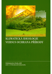 kniha Klimatická ideologie versus ochrana přírody, Knihy ABB 2022