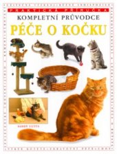 kniha Kompletní průvodce péčí o kočku, Svojtka & Co. 2002