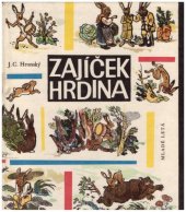 kniha Zajíček hrdina, Mladé letá 1970