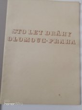 kniha Sto let dráhy olomoucko-pražské [1845-1945, Kramář a Procházka 1945
