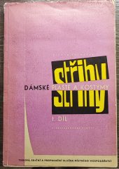 kniha Dámské střihy 1. díl, - Pláště a kostýmy - Kombinovaná soustava., TEPS místního hospodářství 1968