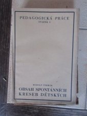 kniha Obsah spontanních kreseb dětských, Ústřední spolek Jednot učitelských na Moravě 1927