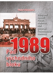 kniha 1989 pád východního bloku, CPress 2011