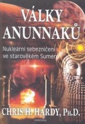 kniha Války Anunnaků nukleární sebezničení ve starověkém Sumeru, Fontána 2017
