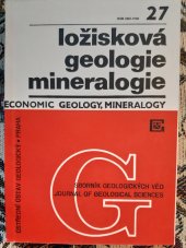 kniha Sborník geologických věd 27 řada G ložisková geologie mineralogie, Ústřední ústav geologický 1986