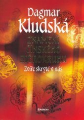 kniha Znamení čínského zvěrokruhu zvíře skryté v nás, Eminent 2006