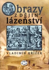 kniha Obrazy z dějin lázeňství, Libri 2002