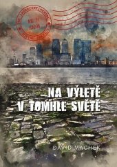 kniha Na výletě v tomhle světě, Formal Group 2021