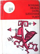 kniha Ostře sledované vlaky, Československý spisovatel 1965