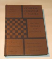 kniha Zevrubné pojednání o šachu Díl I, - Základy. Technika her končících - Potřebné znalosti začátečníků a hráčů pokročilých., s.n. 1930